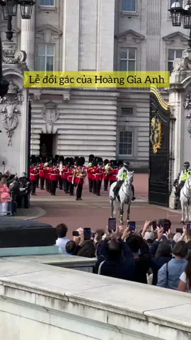 Lễ đổi gác của Hoàng Gia Anh, nên xem ít nhất một lần  #dulich #travelnews #dulichanh #vuongquocanh #uk 