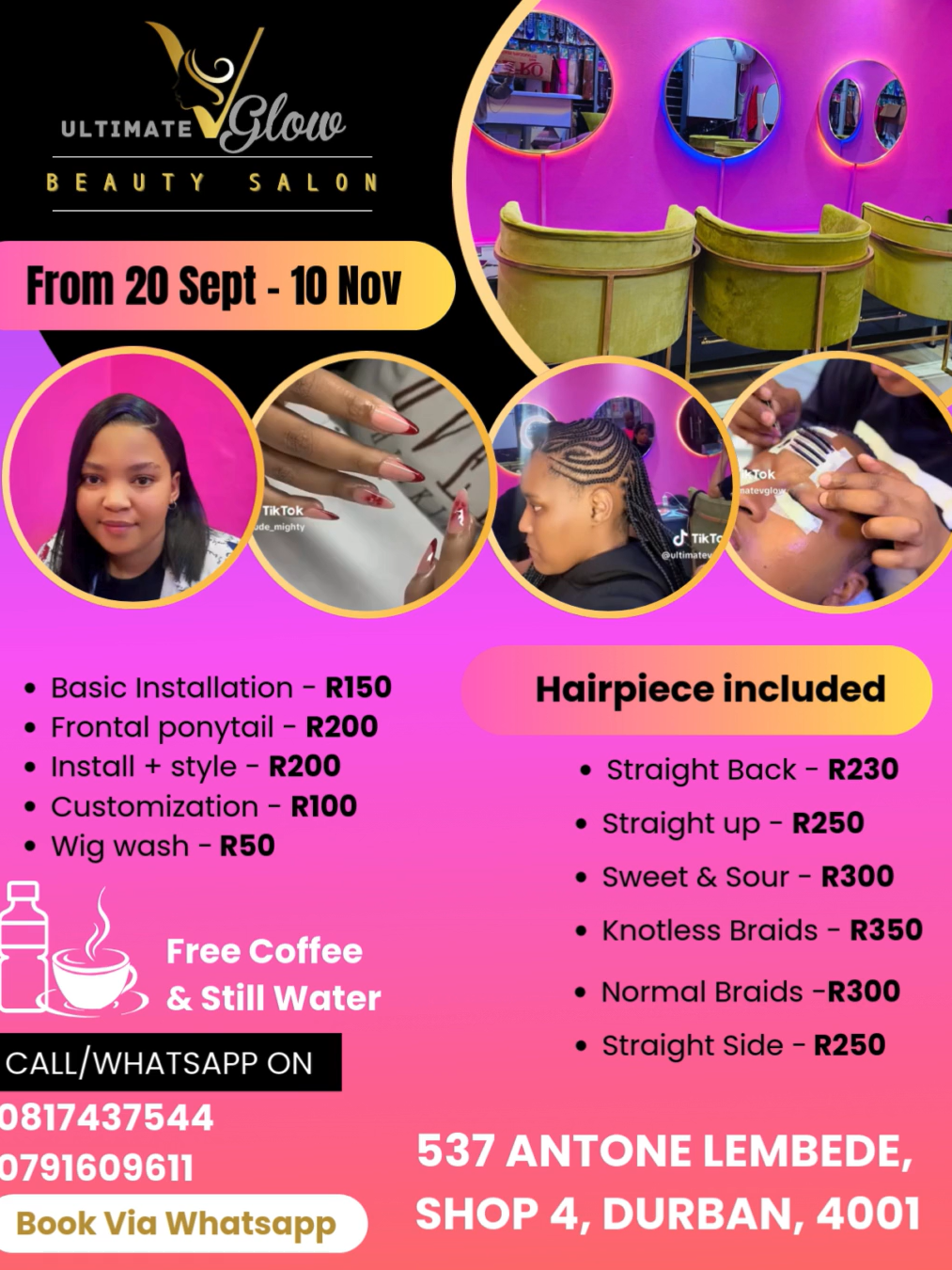 ✨💅 Your Glow, Your Price! 💇‍♀️✨ At Ultimate V Glow Beauty Salon, we believe beauty should be affordable without compromising on quality. 🌸 📌 Here’s our latest Price List for: ✔️ Nails (Manicures & Pedicures) ✔️ Lashes (Classic, Hybrid & Volume) ✔️ Hairstyles (Selected Signature Styles) Whether you’re looking for a fresh set of nails, lashes that pop, or a hairstyle that turns heads — we’ve got you covered. 💖 📞 Book your spot today and step into your ultimate glow! 📍 Find us at 537 Antone Lembede, Shop 4, Durban, 4001. 🕒 Open 8:30am to 6pm. 👉 Tap “Send Message” or WhatsApp us now on 0817437544 to book! ✨ Because at Ultimate V Glow, you don’t just look beautiful — you glow. ✨ #UltimateVGlow #NailsAndLashes #PriceList #BeautyDeals #PamperYourself #GlowWithUs #durban #southafrica #kzn