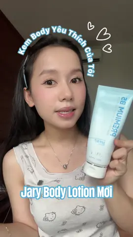must-have của chị em mình nè #jary #jaryvietnam #kemduongbodyb5jary #kemduongbody #bodylotion #nangtonebody #trangdabody  #toneupbodylotion 