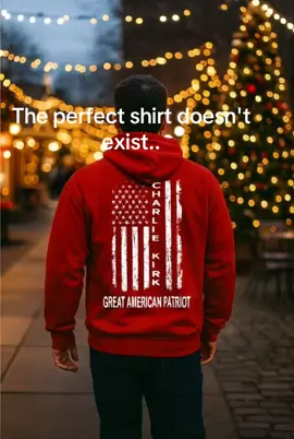 The perfect shirt doesn't exist.. #charliekirk #brithday #charliekirkday #freedom #tiktokshoprestock