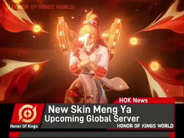 New Skin Meng Ya. Upcoming Global Server.  Support Me 60K Followers. #HonorofKings #Hokstudio #HOK #honorofkingsglobal #hokglobal 