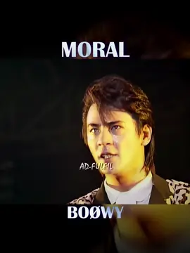 BOØWY - MORAL  #BOØWY #MORAL #氷室京介 #布袋寅泰 