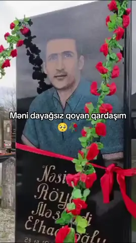 Canımdan can getdi sən gedən gün🥺 qardaş deyib ağlamaqdan və ona əlin çatmamaqdan çarəsiz heçnə yoxdu🥀🥀 gələcəyini bilsəm canımı belə verərəm yoluna 😭😭