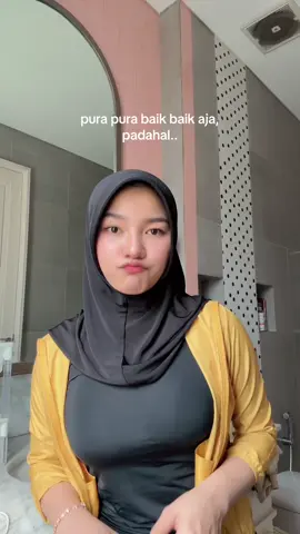 padahal emg baik baik aja sii🤣