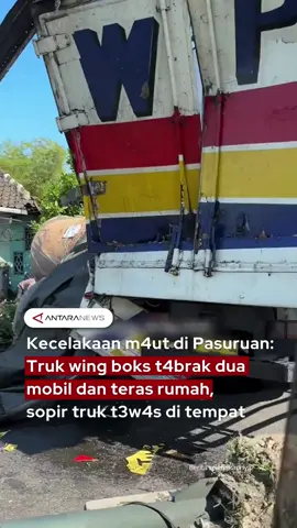 Kecelakaan m4ut di Pasuruan: Truk wing boks t4brak dua mobil dan teras rumah, sopir truk t3w4s di tempat  #sopirtruk #pasuruan #jawatimur #trukwingboks #pecahban 