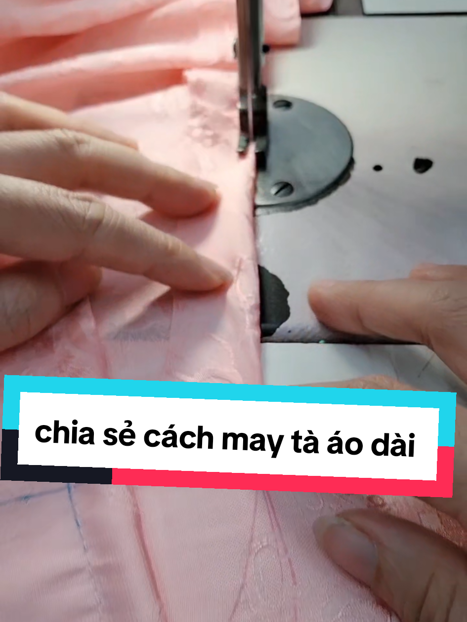 Trả lời @lee.vo1 chia sẻ cách may tà áo dài #hoaine56 #daycatmayaodai #chiasekinhnghiem #hocmayaodai #xuhuongtiktok @Hoài Nê 