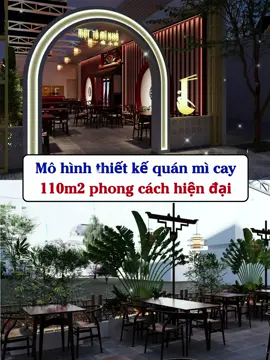 Mô hình thiết kế quán mì cay 110m2 phong cách hiện đại#quancafedep #quanmi #xuhuongtiktok #micay #viral 