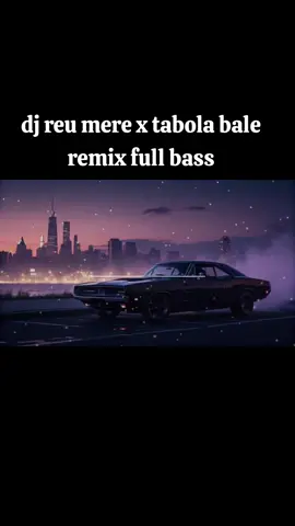 dj reu mere x tabola bale remix full bass. #dj  #djfullbass  #djremix  #djviral  #tabolabalexreumere 