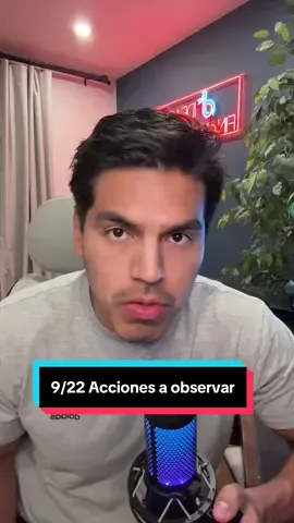 9/22 Acciones a observar #paratiiiiiiiiiiiiiiiiiiiiiiiiiiiiiii #parati #dinero #stocks #educacionfinanciera 