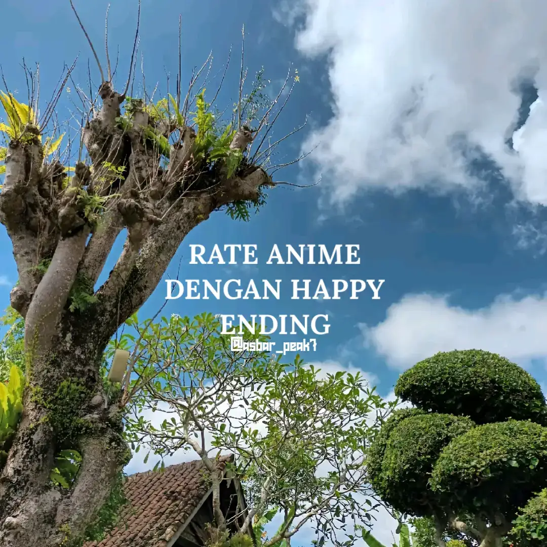 10 Anime dengan happy ending  #animerekomendasi  #rateanime #fyppppppppppppppppppppppp 