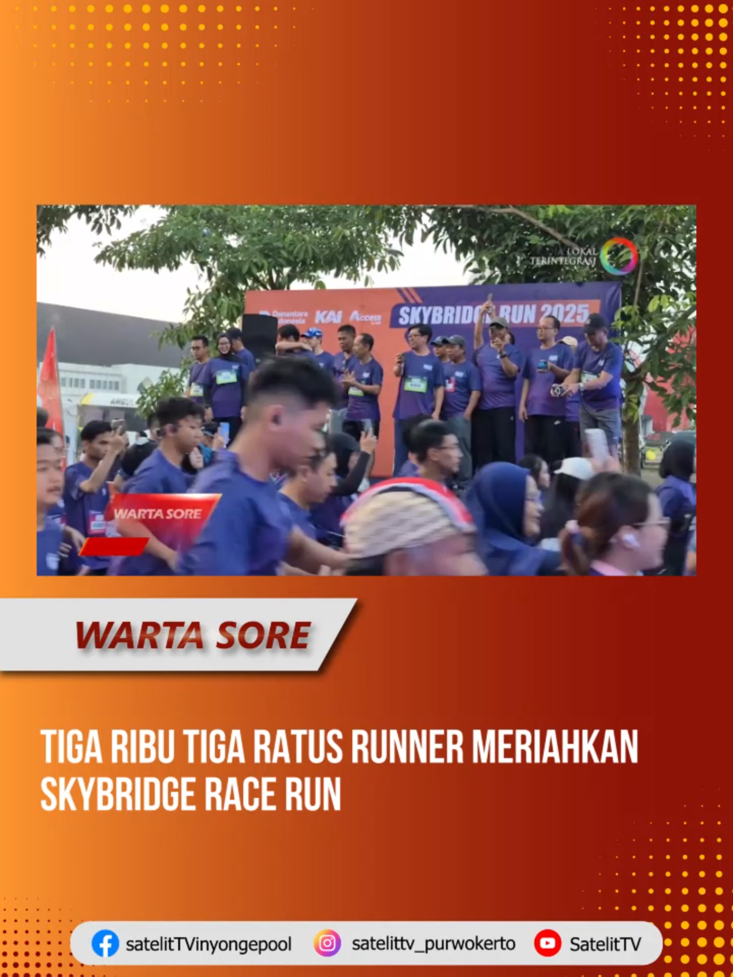 TIGA RIBU TIGA RATUS RUNNER MERIAHKAN SKYBRIDGE RACE RUN #berita #beritatiktok #jateng #jawatengah #beritahariini #beritaviral #2025 #satelittvpurwokerto #satelittv #news #viral #fyp #fypindonesia #ngapak #viralindonesia #viral #banyumas