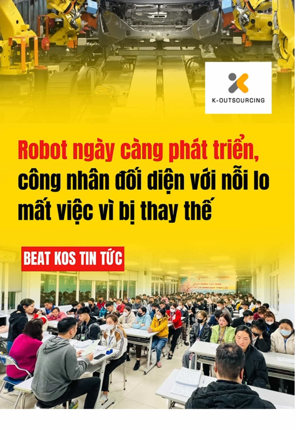 Robot ngày càng phát triển, công nhân đối diện với nỗi lo mất việc #vieclamkos #beatkostuyendung #thatnghiep #congnhan 