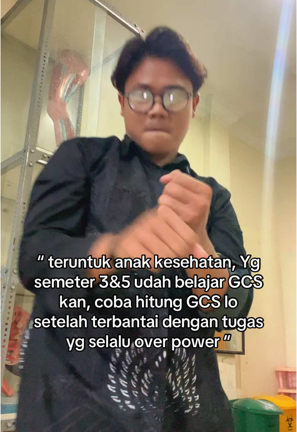 GCS : gua E :1 V : 1 M : 1😭 #anakkesehatan #keperawatan💊💉 #mahasiswakeperawatan #nurse #perawat #nakes #fyp #viralvideo #masukberanda #perawatindonesia #nersmuda #fouryou #velocity #xyzbca #viral 