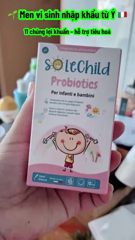 #SoleChild #MenViSinhChoBe #HoTroTieuHoa #LoiKhuan11Chung #CanBangDuongRuot 
