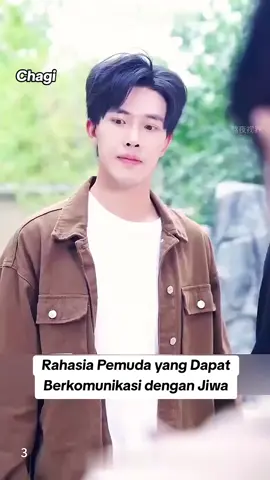 Rahasia Pemuda yang Dapat Berkomunikasi dengan Jiwa #fyp #semuaorang #dramarekomendasi #dramachina #drakor 
