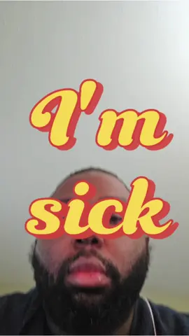 *cough* *cough* #MrChad #Sick #Man 