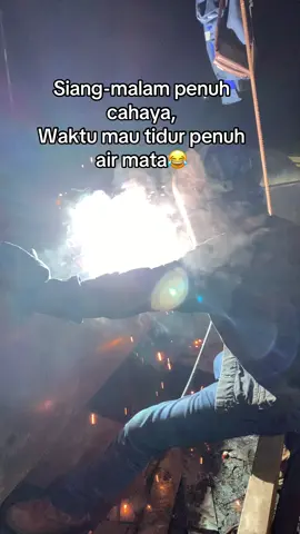 +ilusi pasir di mata🤣#kuliwelding #senimanapi #weldersmaw🔥👌🏻 #fyppppppppppppppppppppppp #