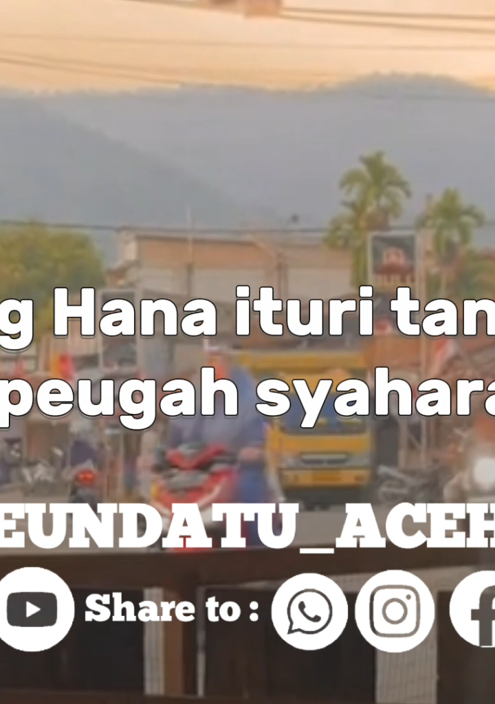 #fypシ゚ #eundatu_aceh #pepatah_nanggroe #katakataaceh✨ #habaaceh 
