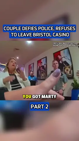 Couple defies police, refuses to leave Bristol Casino P2 #bodycam #bodycampolice #cops #police #foryou 