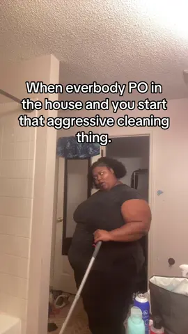 As soon as the house PO , that house go be extra clean baby I mean at least that one room 😂✨🤏🏾 #fyp #sahm #viral #relatable 