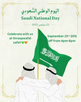 🇸🇦✨ Happy Saudi National Day! ✨🇸🇦 Tomorrow, September 23rd, we invite you to celebrate with us at Stroopwafel Café 💚🧡 Enjoy 20% OFF from 4PM–8PM on all your favorites on our menu! 🎉☕️🍪 Let’s honor this special day together 🤝 #SaudiNationalDay #StroopwafelCafe #bahrain #foryou #cafe 