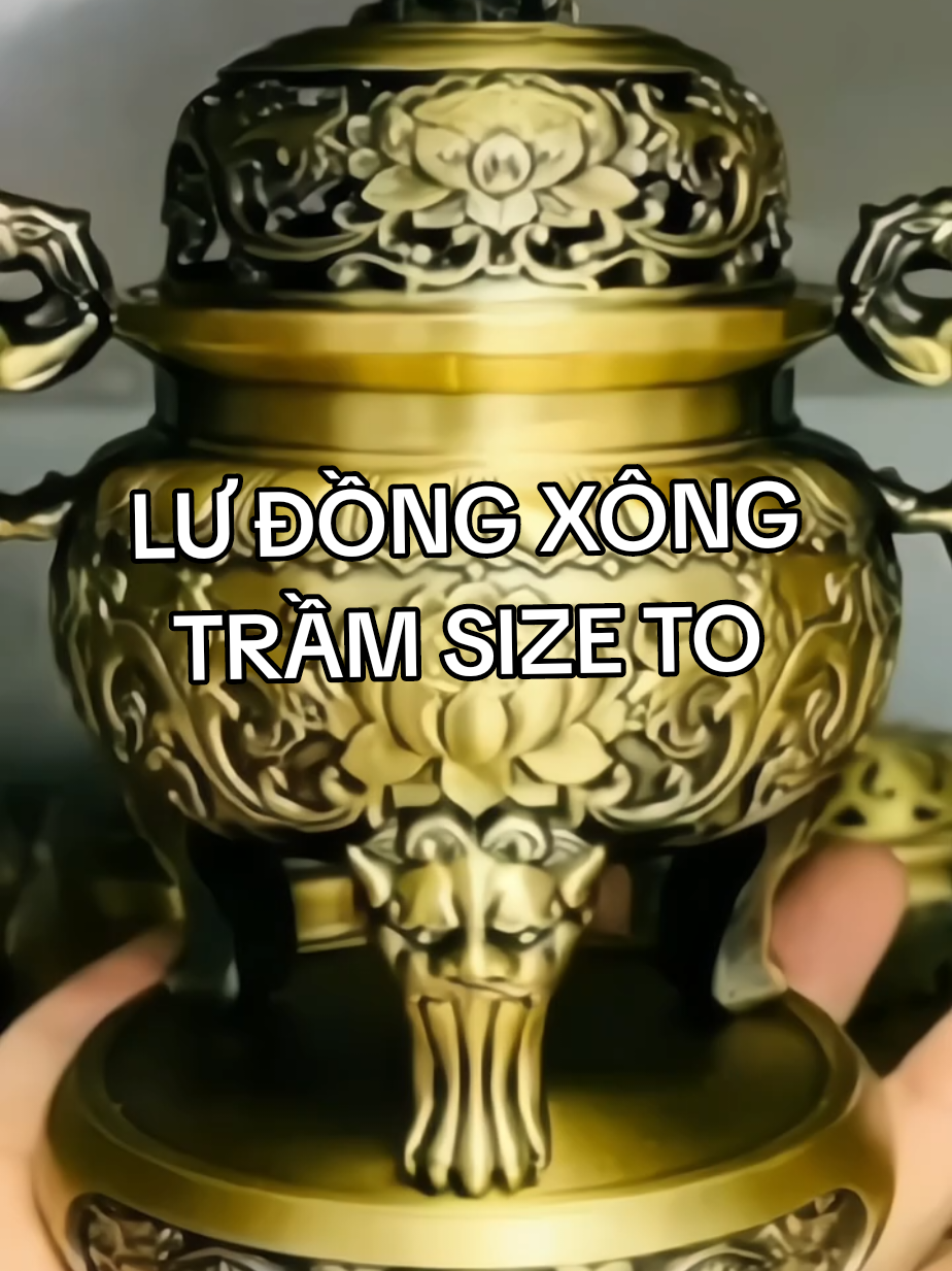 Lư đồng xông trầm mẫu mới size to #vatphamthodep #ludong #luxongtram #luxongtramhuong  #phatphapnhiemmau 