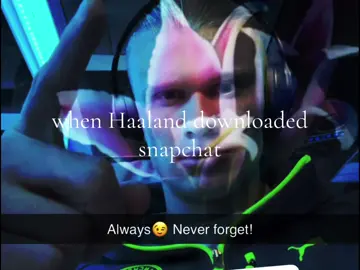 I love his Snapchat posts!! #erlinghaaland #haaland #manchestercityfc #mcfc #footballer 