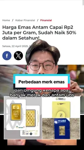 Kalau lu gak ngerti emas dan bingung kenapa banyak merk, sini gue jelasin