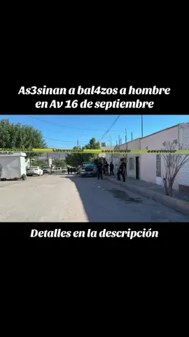 La mañana de este lunes, un hombre fue asesin4do por arm4 de fu3go en la avenida 16 de Septiembre, casi cruce con la calle Bronce.. Testigos alertaron a las autoridades tras escuchar varias detonaciones, encontrando a la víctim4 tendida sobre la vía pública, sin mostrar signos vitales. Agentes municipales aseguraron el área y personal de la Fiscalía General del Estado inició el levantamiento de evidencias, mientras peritos trasladaban el cuerpo al Servicio Médico Forense. #ciudadjuarez #noticias #news #alerta #fyp  