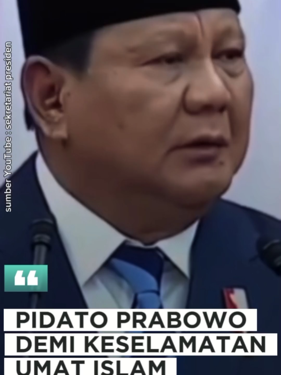 keselamatan umat Islam #fyp #indonesia🇮🇩 #prabowo #merahputih #agamaislam 