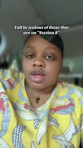 Do y’all be jealous of those that are on Section 8 and Housing assistance 🤌🏾😂 #Section8 #Fyp #Debate  #How do yall feel