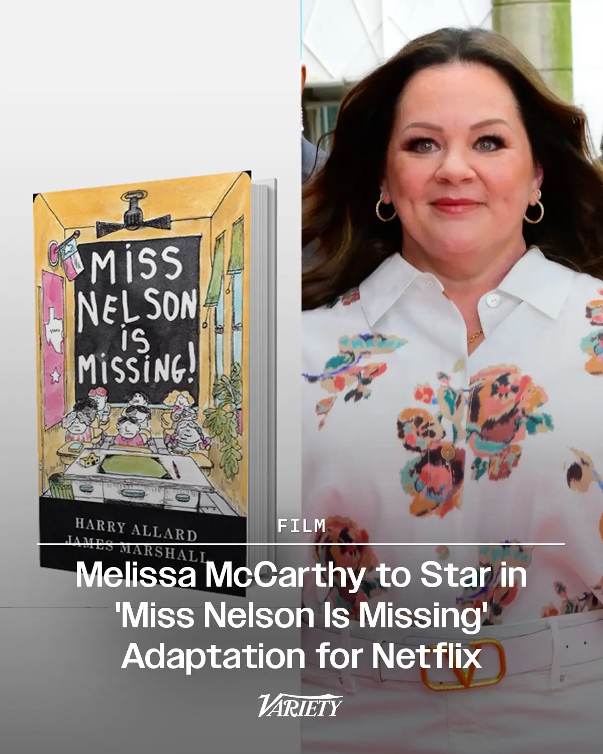 Netflix is in early development on “Miss Nelson Is Missing,” a live-action adaptation of the classic children’s book. Melissa McCarthy will star in the film as Miss Nelson, the sweet teacher who “disappears” to teach her rowdy students a lesson in appreciation after she’s replaced by the ultra-strict substitute known as Miss Viola Swamp.