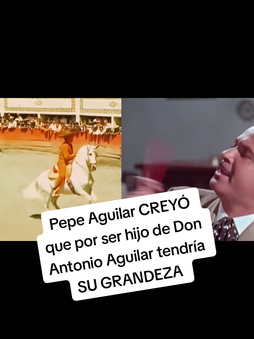 Pepe Aguilar CREYÓ que por ser hijo de Don Antonio Aguilar tendría SU GRANDEZA  #pepeaguilar #antonioaguilar #elcharrodemexico 