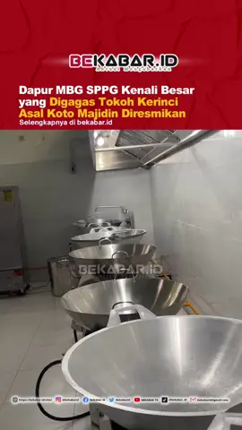 Yang kepo bagaimana bentuk dapur MBG di bagian dalam, boleh nonton sampai akhir video. #dapurmbg #mbgkenalibesar #mbgkotajambi #bekabarid #fyp 