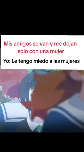 .#meme #anime #miedo 