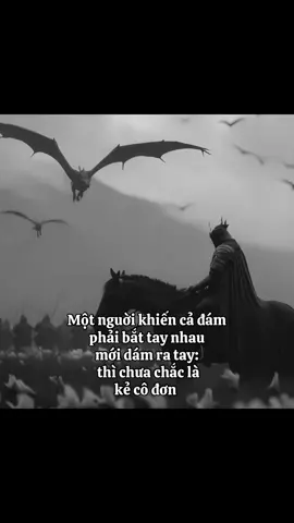 Một nguời khiến cả đám phải bắt tay nhau mới dám ra tay:   thì chưa chắc là kẻ cô đơn  Mà là kẻ khiến sự cô độc trở thành một loại uy quyền. Bởi ngựa hay không chạy cùng bầy . Rồng lớn không ngụ giữa ao tù. Cái giá của bản lĩnh là sự đòm ngó, Cái kết của kẻ đứng thẳng giữa bao cúi đầu... là thiên hạ chẳng dám quên tên  Khi kẻ yếu tụ lại thành bầy không phải vì họ đoàt kết  Mà vì họ biết mình đơn độc  không đủ sức  Khi số đông phải thì thầm gọi tên một người, Ấy là lúc thiên hạ đã tự thừa nhận kẻ đó khác biệt. Người mang sấm sét trong lòng, Không cần hô phong hoán vũ chỉ cần bước đi, trời đã đổi sắc.#phatphapnhiemmau #trichdẫnhay #trietlycuocsong #hanhtrinh #tamtrangbuon 