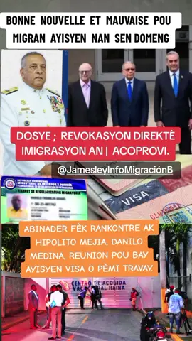 BONNE  NOUVELLE  ET  MAUVAISE  POU   MIGRAN  AYISYEN  NAN  SEN DOMENG | DOSYE ; REVOKE DIREKTÈ MIGRACIÓN, GWOUP ANTIGUA ORDEN DOMINICANO FACHE  @Jamesley Info Migración B  #migrantes #haiti #tiktokindia #dance 