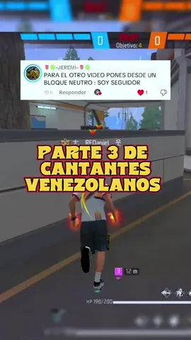 Parté 3 de cantantes venezolanos.  #garenafreefire #garena 