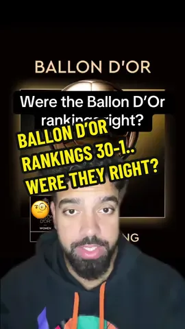 Were the Ballon D’Or rankings from 30-1 right? #fyp #footballtiktok #soccertiktok #ballondor #Barcelona 