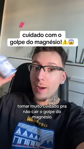 cuidado com o golpe do magnésio⚠️😱🚨 #magnesio #cortisol #fy 