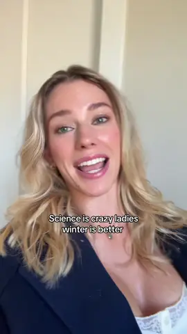 Summer is great but apparently winter is even better for us ladies