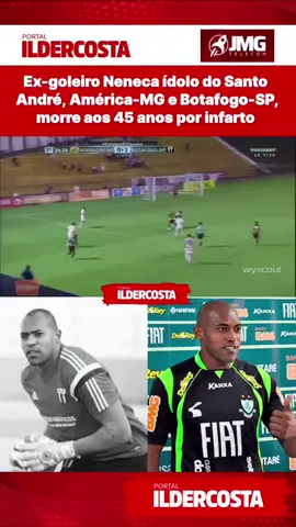 LUTO NO FUTEBOL| O ex-goleiro Neneca, idolo do Santo André, América-MG e Botafogo-SP e atual gerente de futebol do União Esporte Clube, morreu nesta segunda-feira (22), aos 45 anos, em Rondonópolis. Ele estava internado na UTI da Santa Casa desde sexta-feira (19), após sofrer um infarto enquanto assistia a uma partida da categoria Sub-17 entre União e Academia.
