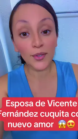 Cuquita esposa de Vicente Fernández tiene nuevo amor 