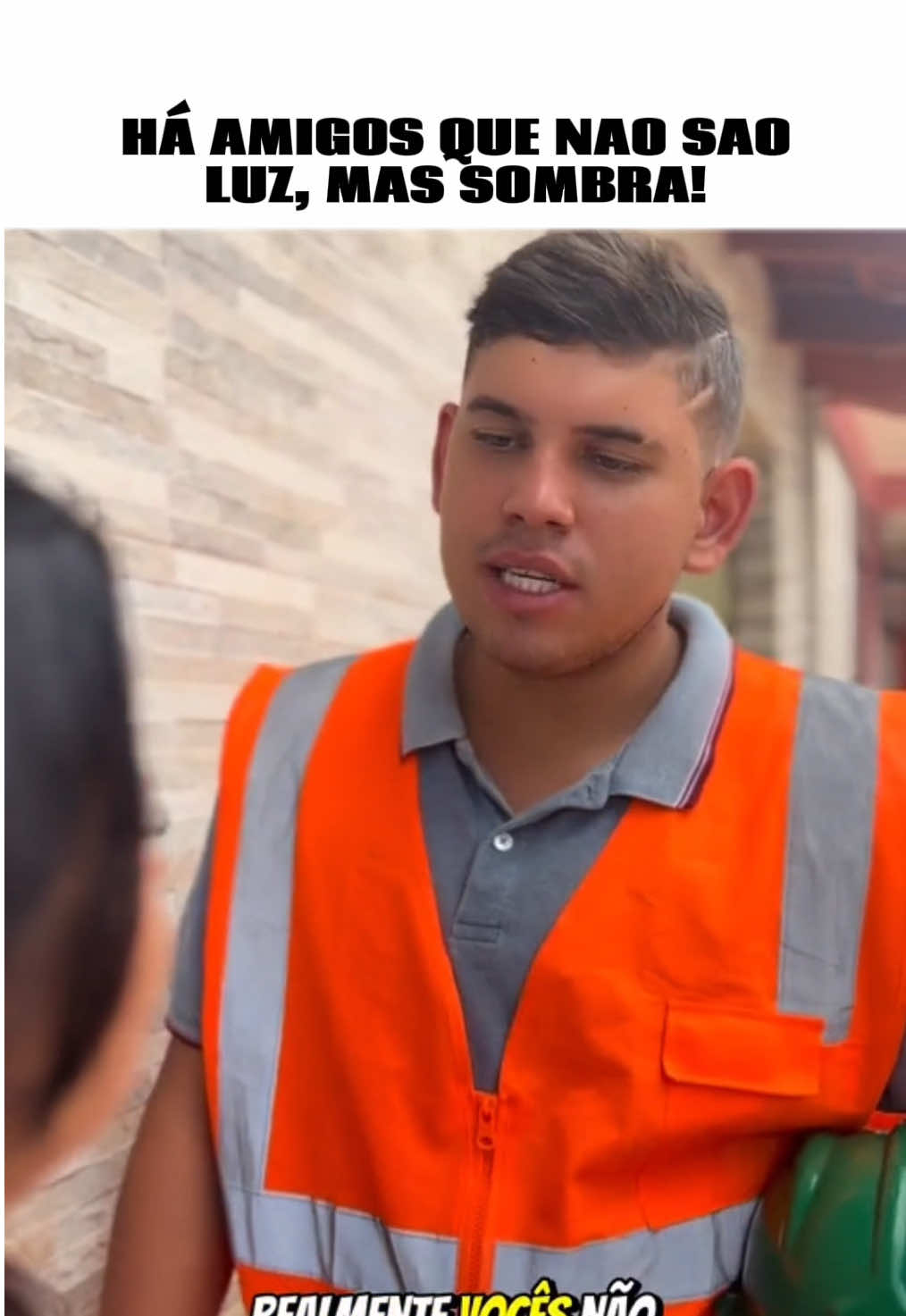 Há amigos que não são luz, mas sombra! final 