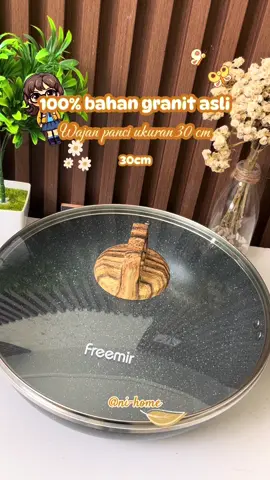 Panci ukuran 30cm Freemir 🥰😍#peralatanrumahtangga #freemirindonesia #teflonantilengket #freemir #CapCut 