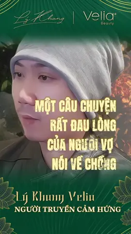 MỘT CÂU CHUYỆN ĐAU LÒNG CỦA NGƯỜI VỢ NÓI VỀ CHỒNG MÌNH #truyencamhung #phunuhienđai #lykhangvelia 