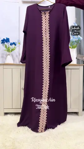 #jubahlace #jubahwanita #jubahmuslimah #jubahtakpayahgosok 