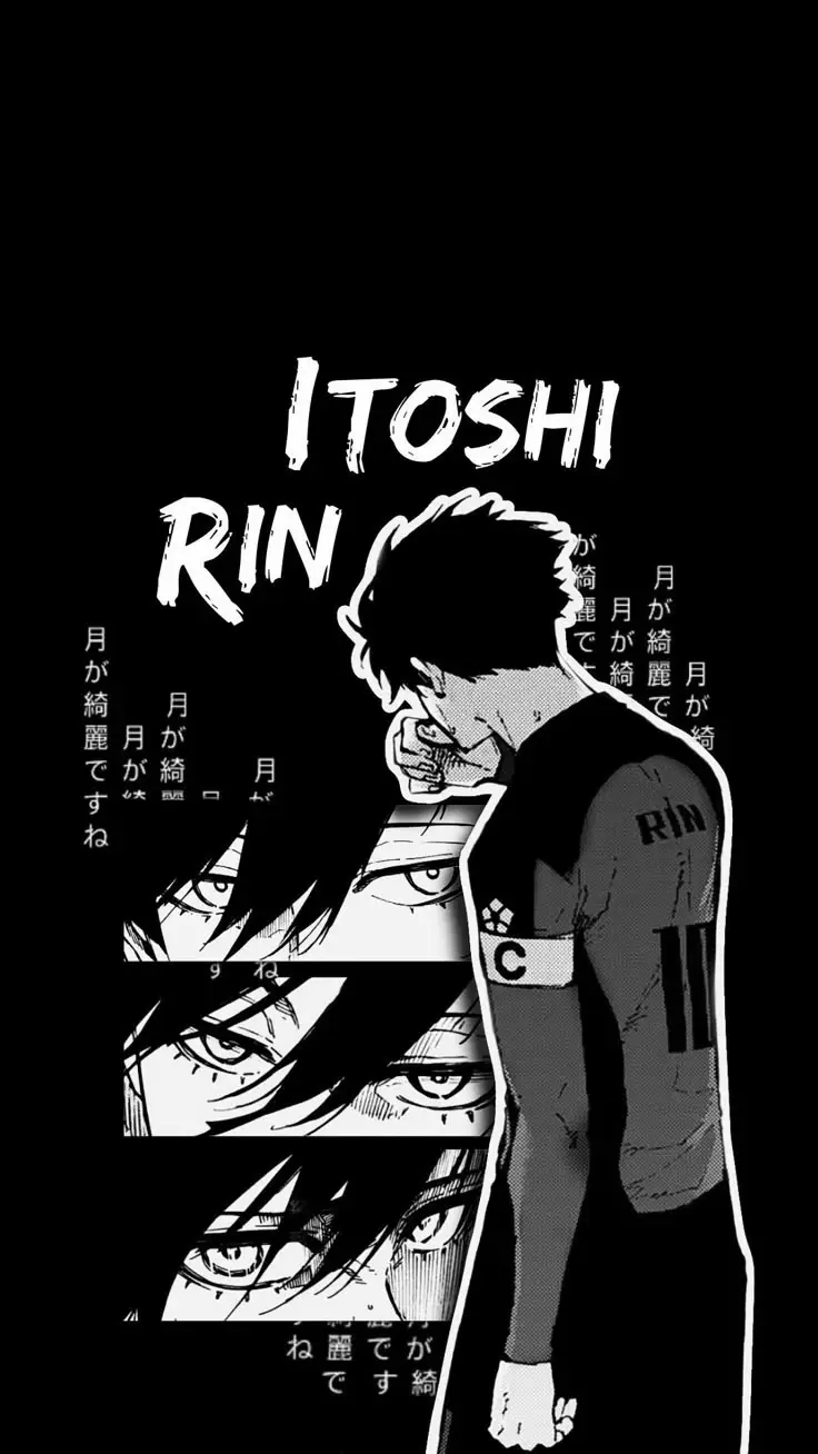 Rin Itoshi (糸いと師し凛りん, Itoshi Rin?) is a character in the Blue Lock series. Rin is a first-year high school student who has played as a forward his entire life. He is the younger brother of Sae Itoshi and he himself is emerging as one of the most promising talents in the football world. Rin's main goal is to become the world's best striker. Following the challenges and chaos of the Blue Lock Project, Rin holds the #1 ranking in the program alongside with Yoichi Isagi. Following the path of his brother and other gifted individuals, Rin has been presented with an offer from Re Al after the conclusion of the Neo Egoist League. Following the end of the Neo Egoist League, Rin has qualified to become one of the 23 players for the new Japan U-20 entering into the upcoming PIFA U-20 World Cup. #anime #wallpaper #rin #bluelock