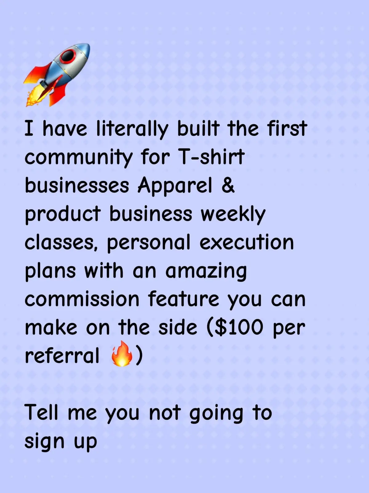 No more getting stuck and having nothing or nobody to help you get unstuck. No more missing chances at the life changing business opportunities.  Y’all going to sign up??