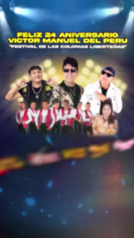 ¡FELIZ 𝟮𝟰° 𝗔𝗡𝗜𝗩𝗘𝗥𝗦𝗔𝗥𝗜𝗢 VÍCTOR MANUEL DEL PERÚ! 🎶🇵🇪 Trujillo celebra a lo grande mi 24° aniversario en un concierto para el recuerdo, junto a Max Castro , String Karma , Milder Oré  y Rosario Flores Perú . ¡Prepárate para bailar y zapatear sin parar! 📆 𝗗𝗼𝗺𝗶𝗻𝗴𝗼 𝟱 𝗱𝗲 𝗼𝗰𝘁𝘂𝗯𝗿𝗲 ⏱️ 𝟭 𝗽𝗺. ⭕️ 𝗘𝘀𝘁𝗮𝗱𝗶𝗼 𝗖𝗵𝗮𝗻 𝗖𝗵𝗮𝗻  (Av. América Sur 1753) ADQUIERE TUS ENTRADAS EN VAOPE.COM    👉 https://vaope.info/WXfz2smO #maxcastro #victormanuel #stringkarma 